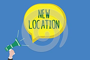 Writing note showing New Location. Business photo showcasing Get located on a new place and establishing home or