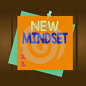 Writing note showing New Mindset. Business photo showcasing Mental attitude or disposition New approach in dealing
