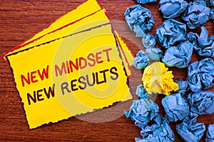 Writing note showing New Mindset New Results. Business photo showcasing Open to Opportunities No Limits Think Bigger