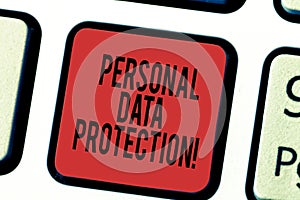 Writing note showing Personal Data Protection. Business photo showcasing Keeping secure the demonstratingal data