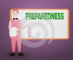 Writing note showing Preparedness. Business photo showcasing quality or state of being prepared in case of unexpected
