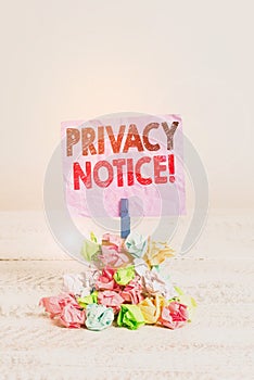 Writing note showing Privacy Notice. Business photo showcasing fulfils a legal requirement to protect a customer or client