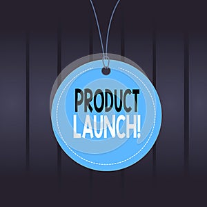 Writing note showing Product Launch. Business photo showcasing process to introduce new product for sale for the first time Label