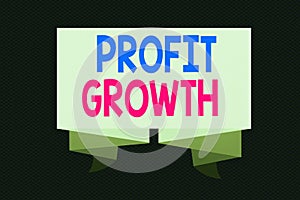 Writing note showing Profit Growth. Business photo showcasing Objectives Interrelation of Overall Sales Market Shares Ribbon Sash