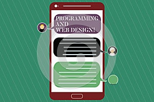 Writing note showing Programming And Web Design. Business photo showcasing Website development Designing web pages Mobile