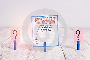 Writing note showing Prothrombin Time. Business photo showcasing evaluate your ability to appropriately form blood clots Crumbling