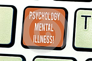 Writing note showing Psychology Mental Illness. Business photo showcasing Psychiatric disorder Mental health condition