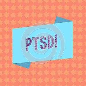 Writing note showing Ptsd. Business photo showcasing Post Traumatic Stress Disorder Mental Illness Trauma Fear