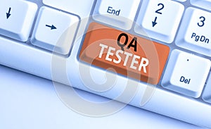 Writing note showing Qa Tester. Business photo showcasing Quality assurance of an on going project before implementation