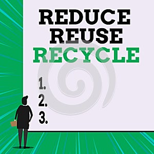 Writing note showing Reduce Reuse Recycle. Business photo showcasing environmentallyresponsible consumer behavior Woman