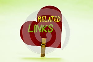 Writing note showing Related Links. Business photo showcasing Website inside a Webpage Cross reference Hotlinks Hyperlinks Clothes