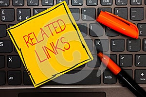 Writing note showing Related Links. Business photo showcasing Website inside a Webpage Cross reference Hotlinks Hyperlinks Yellow