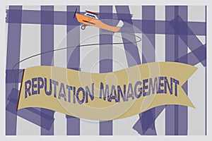 Writing note showing Reputation Management. Business photo showcasing Influence and Control the Image Brand Restoration