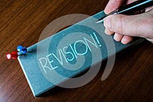 Writing note showing Revision. Business photo showcasing action of revising over someone like auditing or accounting