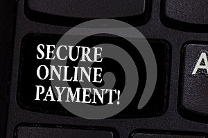 Writing note showing Secure Online Payment. Business photo showcasing Protected online system of paying goods and