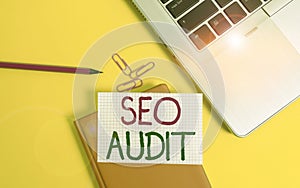 Writing note showing Seo Audit. Business photo showcasing Search Engine Optimization validating and verifying process