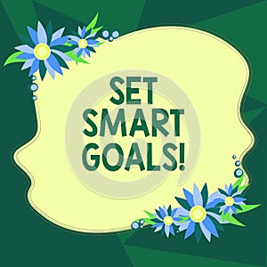 Writing note showing Set Smart Goals. Business photo showcasing Establish achievable objectives Make good business plans