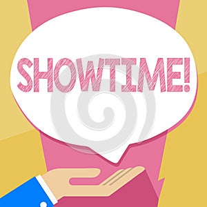 Writing note showing Showtime. Business photo showcasing Time a Play Film Concert Perforanalysisce Event is scheduled to start