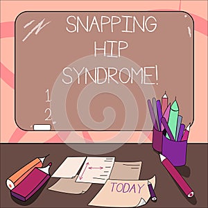 Writing note showing Snapping Hip Syndrome. Business photo showcasing audible snap or click that occurs in or around the