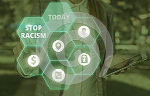 Writing note showing Stop Racism. Business photo showcasing end the antagonism directed against someone of a different race photo
