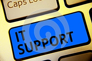 Writing note showing It Support. Business photo showcasing Lending help about information technologies and relative issues Keyboar