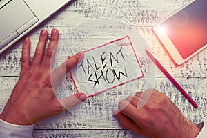 Writing note showing Talent Show. Business photo showcasing Competition of entertainers show casting their