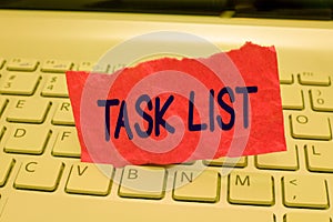 Writing note showing Task List. Business photo showcasing Planification reminder group of activities that have to be