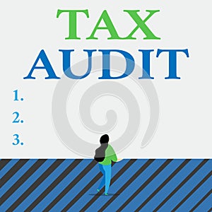 Writing note showing Tax Audit. Business photo showcasing examination or verification of a business or individual tax