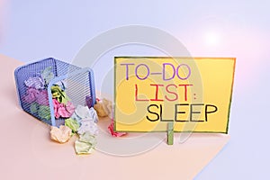 Writing note showing To Do List Sleep. Business photo showcasing Things to be done Priority object is to take a rest