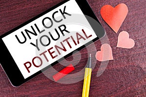 Writing note showing Unlock Your Potential. Business photo showcasing Reveal talent Develop abilities Show personal skills writte