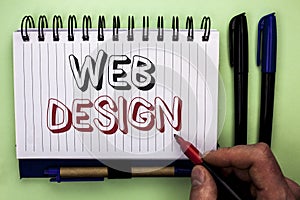 Writing note showing Web Design. Business photo showcasing Web Layout Template Responsive Webpage Webdesign Sketch Navigation wri