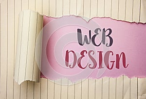 Writing note showing Web Design. Business photo showcasing Web Layout Template Responsive Webpage Webdesign Sketch Navigation wri