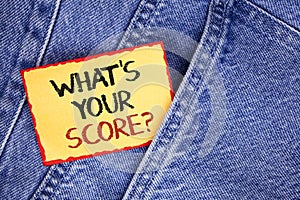 Writing note showing What Is Your Score Question. Business photo showcasing Tell Personal Individual Rating Average Results writt