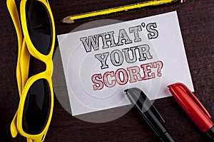 Writing note showing What Is Your Score Question. Business photo showcasing Tell Personal Individual Rating Average Results writt