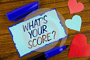 Writing note showing What Is Your Score Question. Business photo showcasing Tell Personal Individual Rating Average Results writt