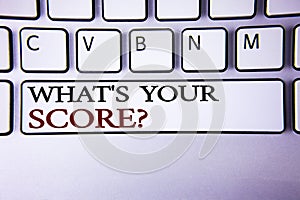 Writing note showing What Is Your Score Question. Business photo showcasing Tell Personal Individual Rating Average Results writt