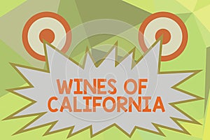 Writing note showing Wines Of California. Business photo showcasing Best Winemakers in the USA Export Quality Beverage