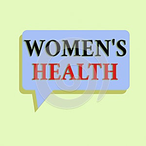 Writing note showing Women S Health. Business photo showcasing Women s is physical health consequence avoiding illness Rectangular
