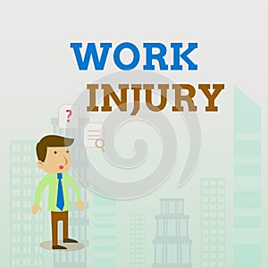 Writing note showing Work Injury. Business photo showcasing Accident in job Danger Unsecure conditions Hurt Trauma Young