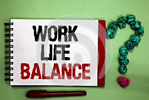 Writing note showing Work Life Balance. Business photo showcasing Division of time between working or family and leisure Celadon c