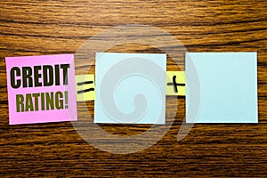 Writing text showing Credit Rating. Business concept for Finance Score History written on sticky note paper on wooden background.