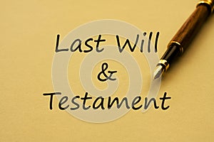 Writing you last will and testament