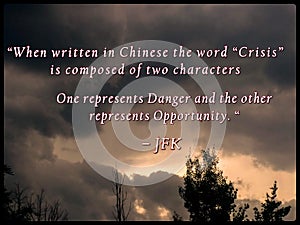 When written in Chinese the word `Crisis`