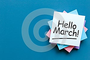 Written on paper the hello march with empty space fot text, mockup or template