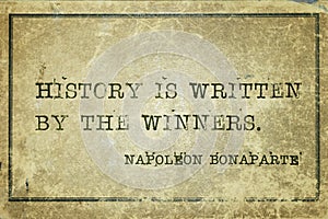 Written by winners Napoleon