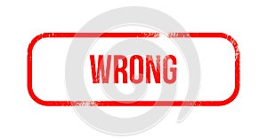 Wrong - red grunge rubber, stamp