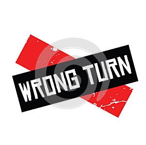 Wrong turn rubber stamp