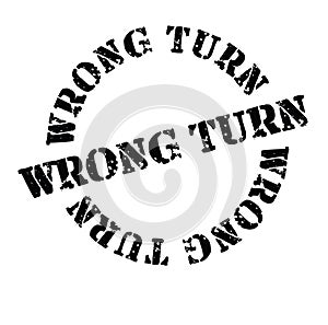 Wrong turn rubber stamp