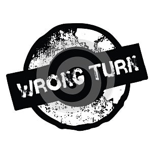 Wrong turn rubber stamp