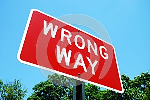 Wrong way sign